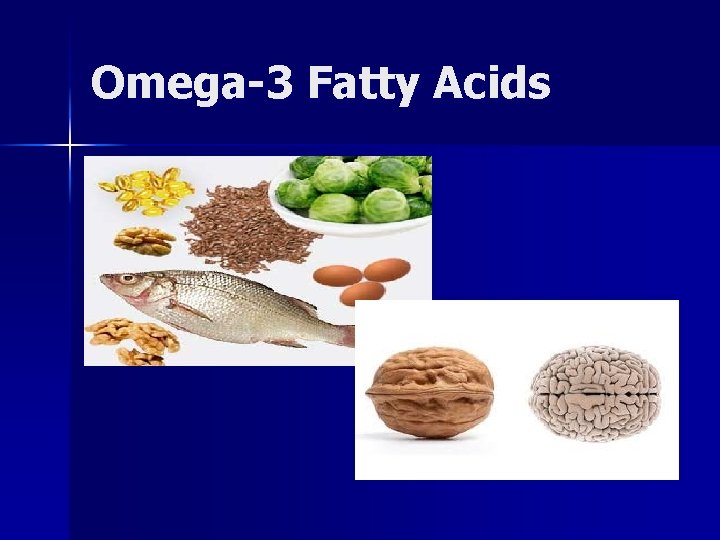 Omega-3 Fatty Acids 
