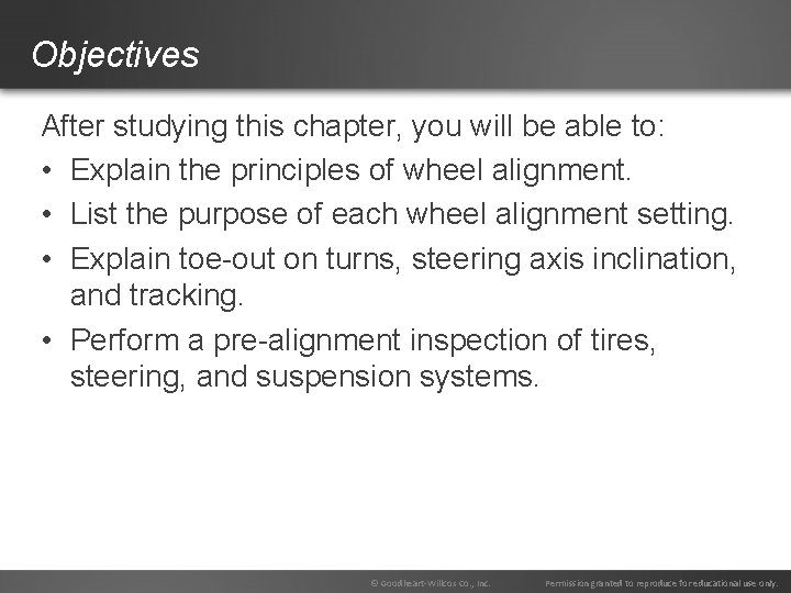 Objectives After studying this chapter, you will be able to: • Explain the principles