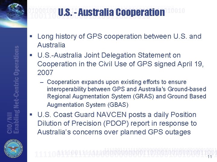 U. S. - Australia Cooperation § Long history of GPS cooperation between U. S.