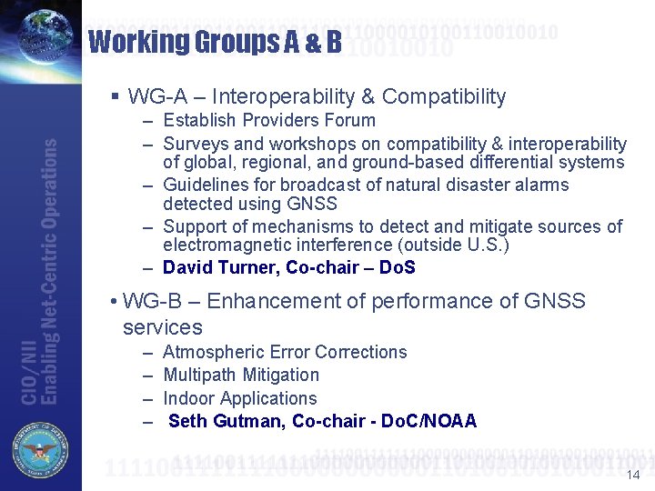 Working Groups A & B § WG-A – Interoperability & Compatibility – Establish Providers