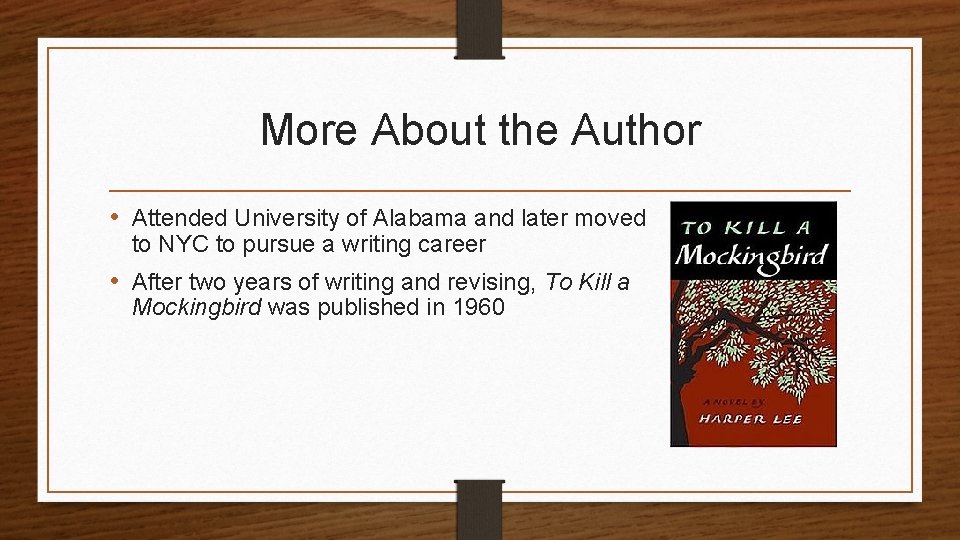 More About the Author • Attended University of Alabama and later moved to NYC