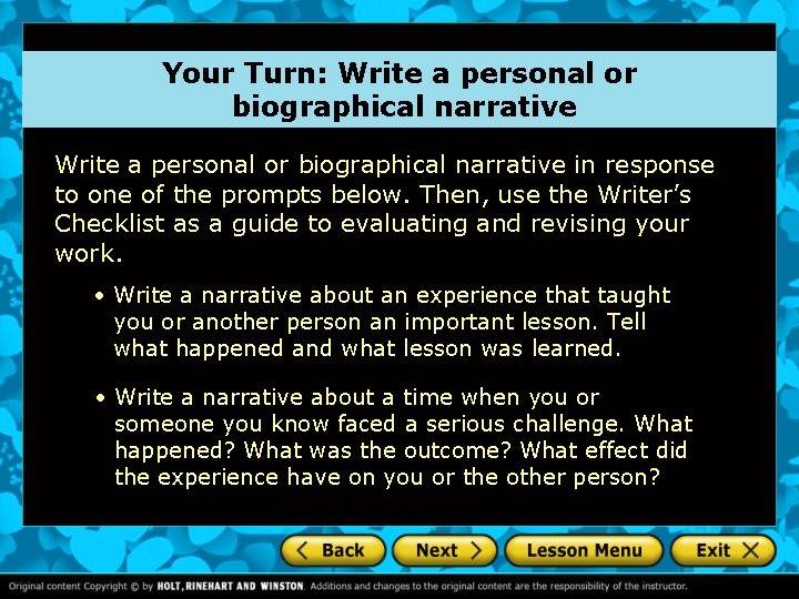 Your Turn: Write a personal or biographical narrative in response to one of the