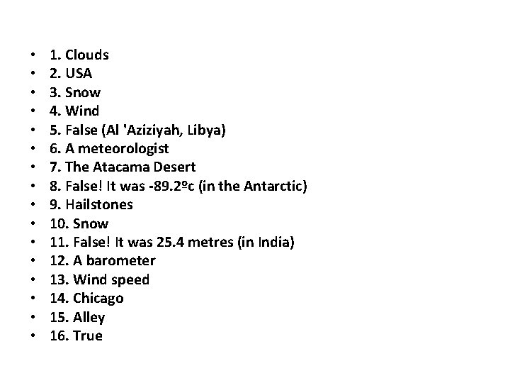  • • • • 1. Clouds 2. USA 3. Snow 4. Wind 5.