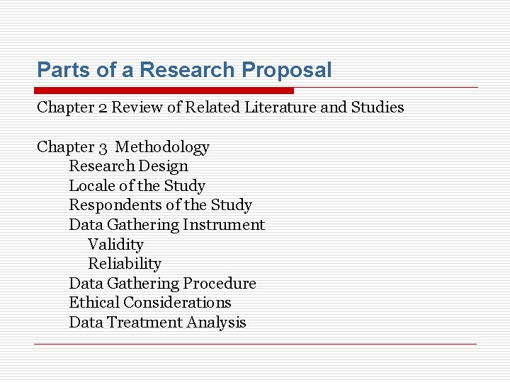 Parts of a Research Proposal Chapter 2 Review of Related Literature and Studies Chapter