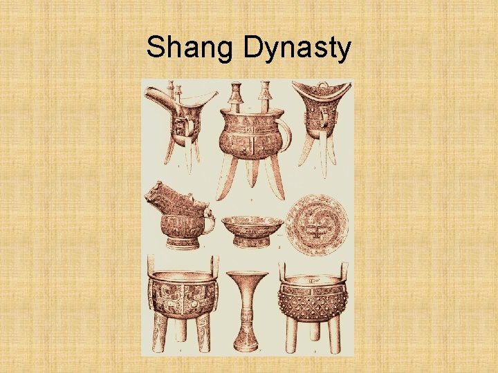 Shang Dynasty 