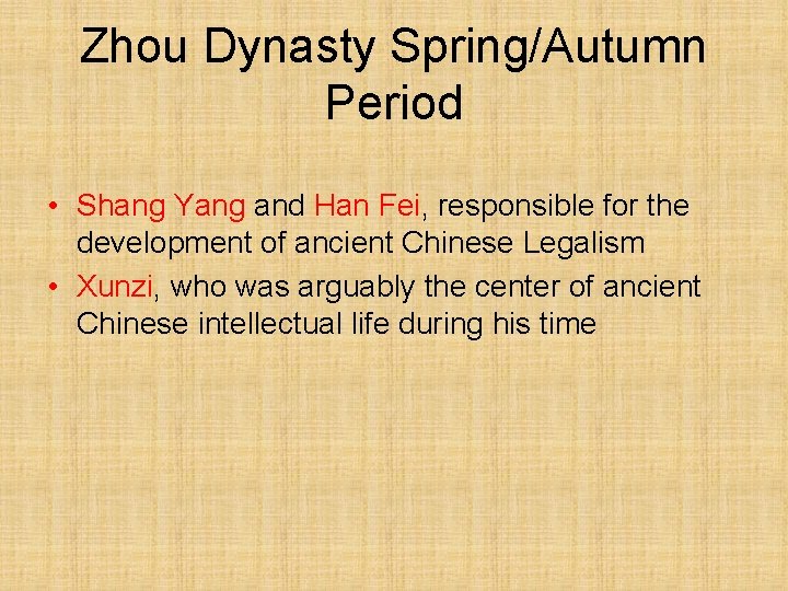 Zhou Dynasty Spring/Autumn Period • Shang Yang and Han Fei, responsible for the development