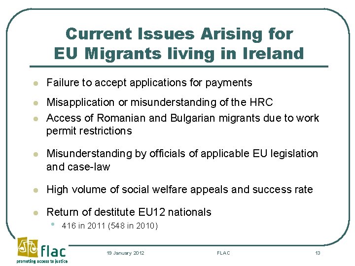 Current Issues Arising for EU Migrants living in Ireland l Failure to accept applications