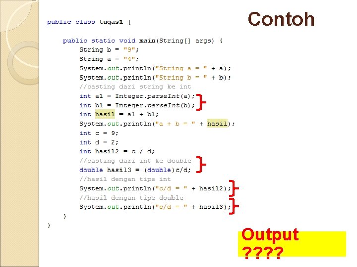 Contoh Output ? ? 