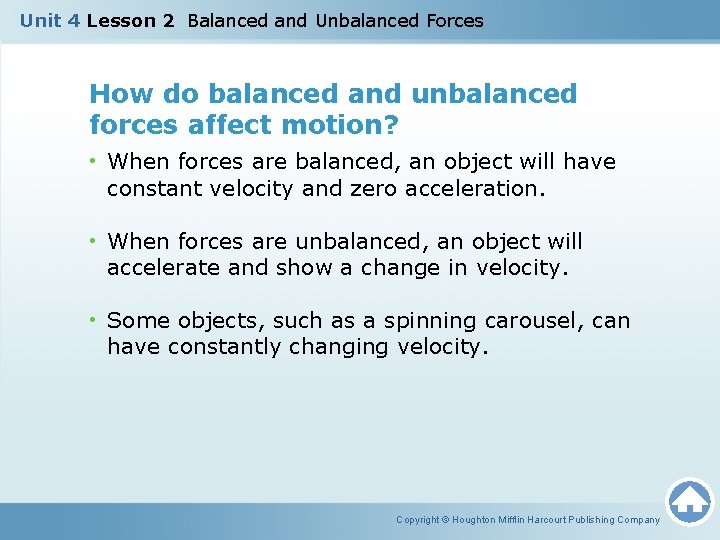 Unit 4 Lesson 2 Balanced and Unbalanced Forces How do balanced and unbalanced forces