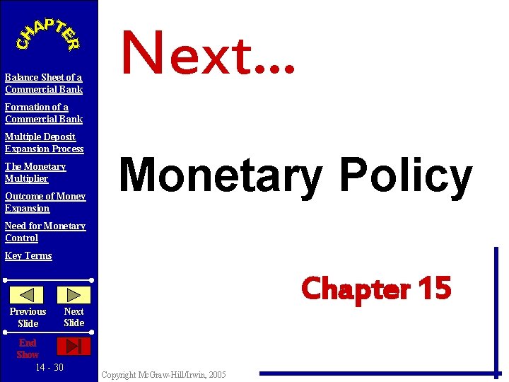 Balance Sheet of a Commercial Bank Next. . . Formation of a Commercial Bank