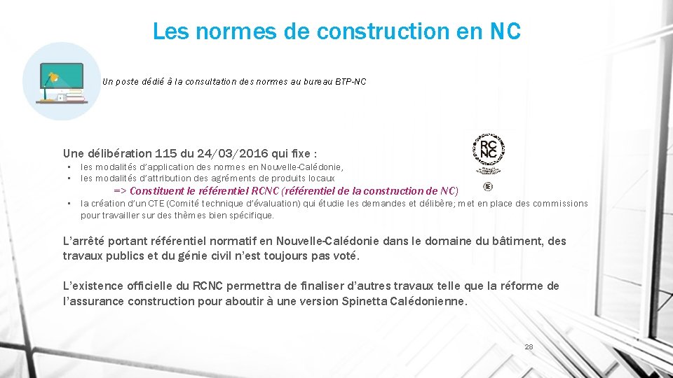 Les normes de construction en NC Un poste dédié à la consultation des normes