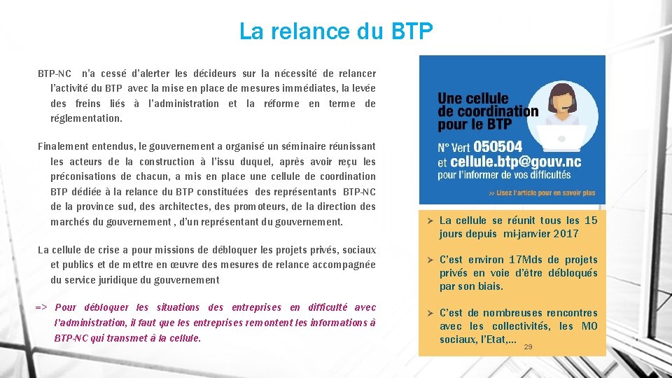 La relance du BTP-NC n’a cessé d’alerter les décideurs sur la nécessité de relancer