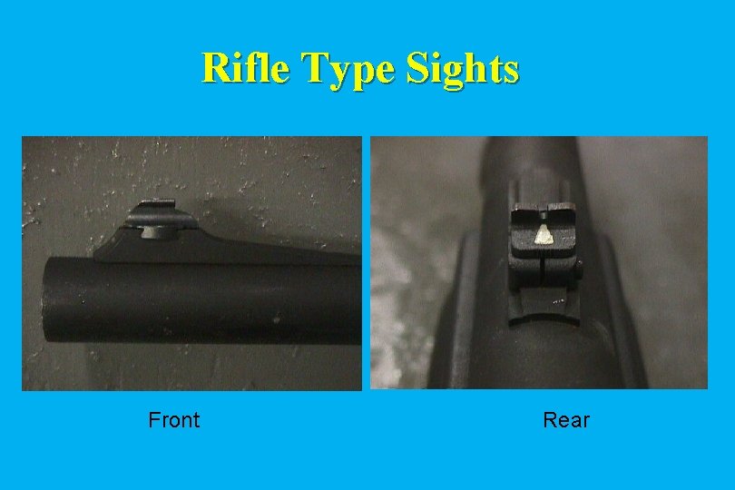 Rifle Type Sights Front Rear 