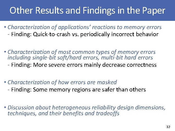 Other Results and Findings in the Paper • Characterization of applications’ reactions to memory