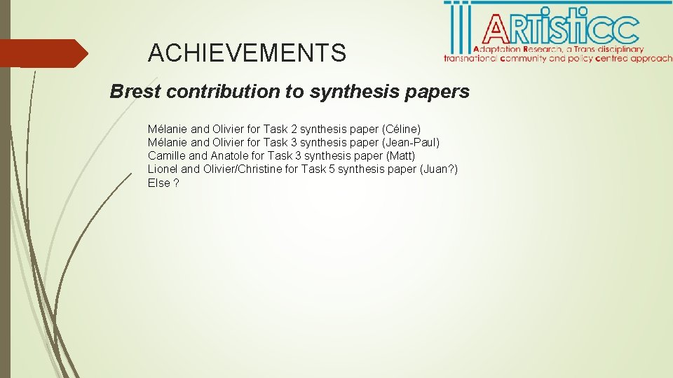 ACHIEVEMENTS Brest contribution to synthesis papers Mélanie and Olivier for Task 2 synthesis paper