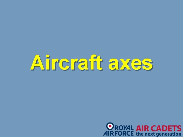 Aircraft axes 