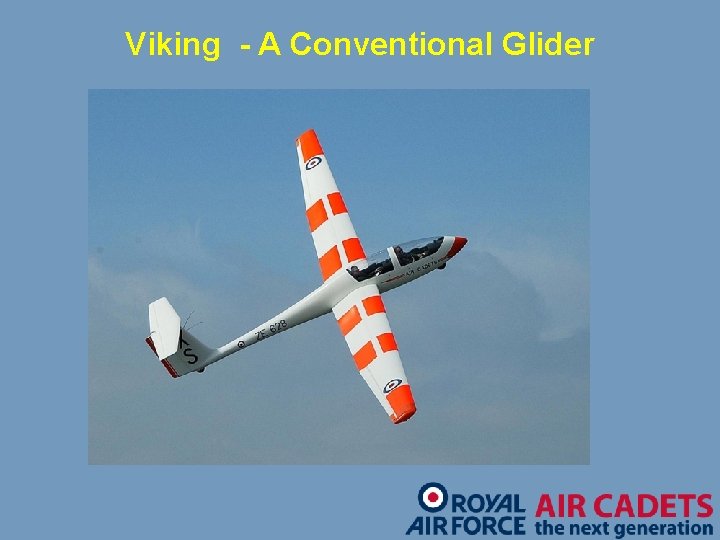 Viking - A Conventional Glider 