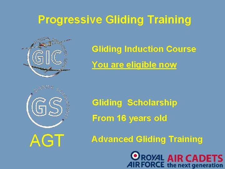 Progressive Gliding Training Gliding Induction Course You are eligible now Gliding Scholarship From 16