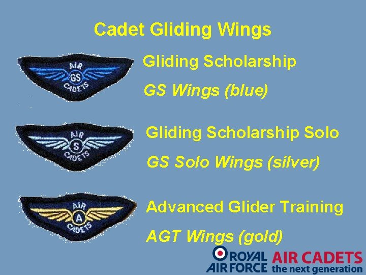 Cadet Gliding Wings Gliding Scholarship GS Wings (blue) Gliding Scholarship Solo GS Solo Wings