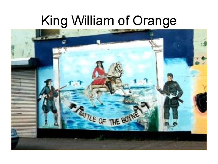 King William of Orange 