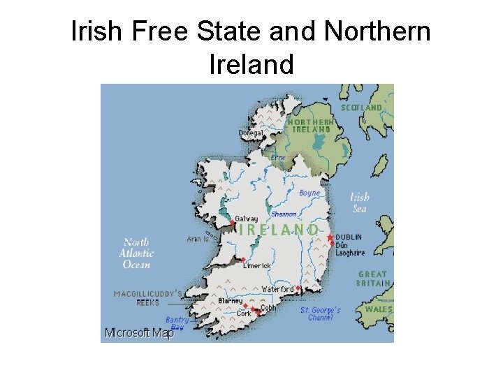 Irish Free State and Northern Ireland 