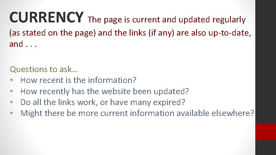 CURRENCY The page is current and updated regularly (as stated on the page) and CURRENCY The page is current and updated regularly (as stated on the page) and