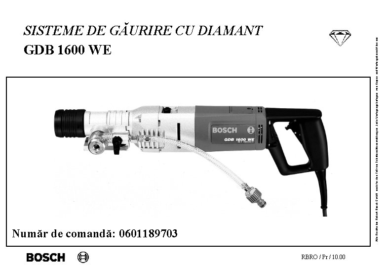 Număr de comandă: 0601189703 Alle Rechte bei Robert Bosch Gmb. H, auch für den