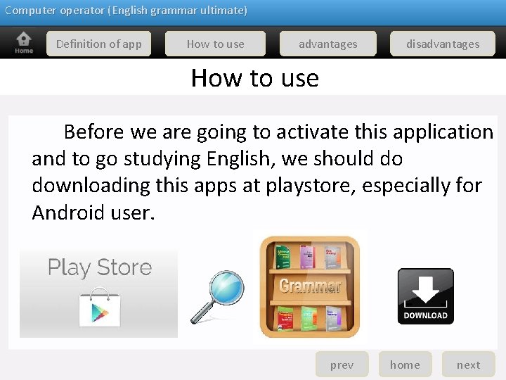 Computer operator (English grammar ultimate) Definition of app How to use advantages disadvantages How