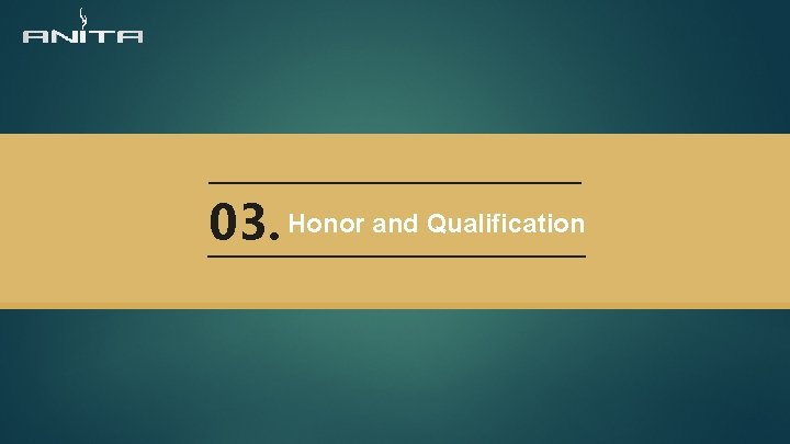 03. Honor and Qualification 