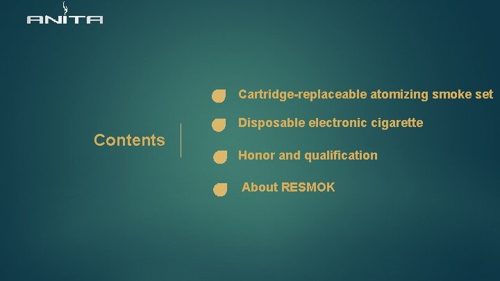 Cartridge-replaceable atomizing smoke set Disposable electronic cigarette Contents Honor and qualification About RESMOK 