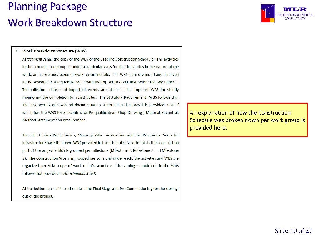 Planning Package Work Breakdown Structure An explanation of how the Construction Schedule was broken Planning Package Work Breakdown Structure An explanation of how the Construction Schedule was broken