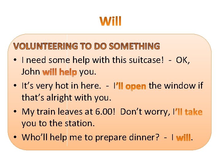  • I need some help with this suitcase! - OK, John you. •
