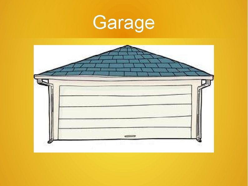 Garage 