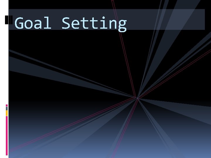 Goal Setting 