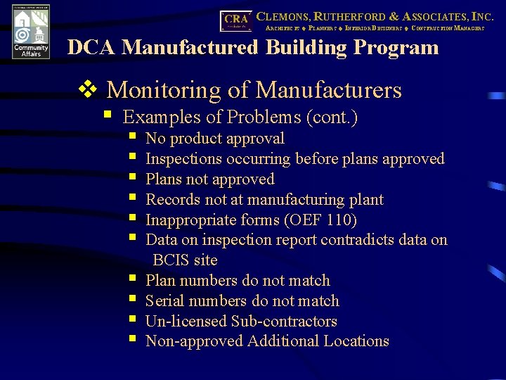 CLEMONS, RUTHERFORD & ASSOCIATES, INC. ARCHITECTS PLANNERS INTERIOR DESIGNERS CONSTRUCTION MANAGERS DCA Manufactured Building