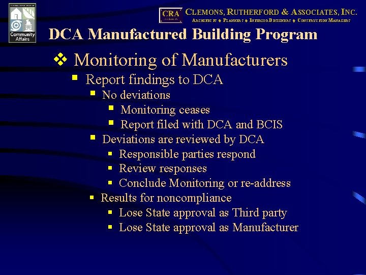 CLEMONS, RUTHERFORD & ASSOCIATES, INC. ARCHITECTS PLANNERS INTERIOR DESIGNERS CONSTRUCTION MANAGERS DCA Manufactured Building