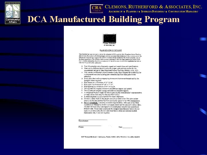 CLEMONS, RUTHERFORD & ASSOCIATES, INC. ARCHITECTS PLANNERS INTERIOR DESIGNERS CONSTRUCTION MANAGERS DCA Manufactured Building