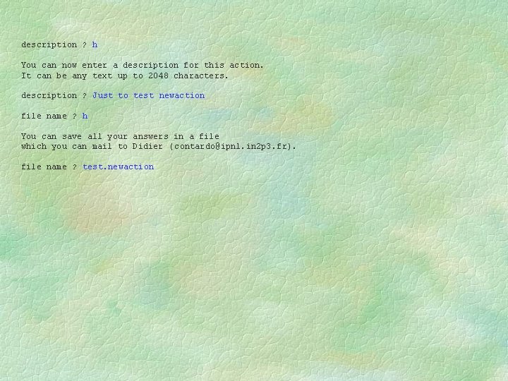 description ? h You can now enter a description for this action. It can