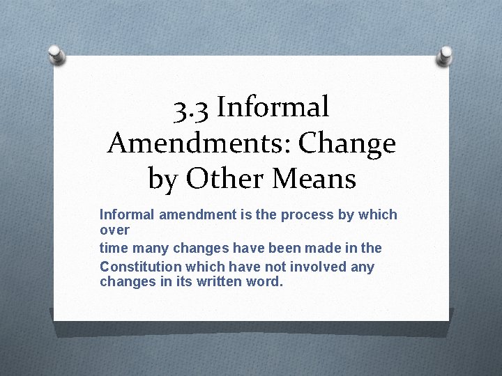 3 2 Formal Amendment The Bill of Rights