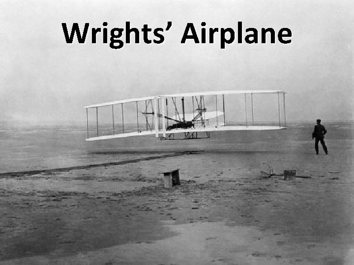 Wrights’ Airplane 