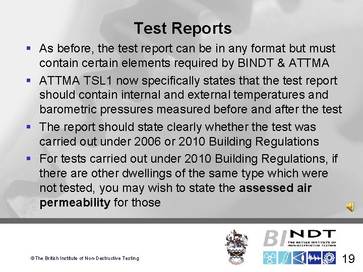 Test Reports § As before, the test report can be in any format but