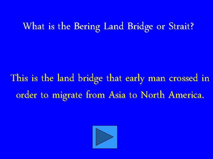 JEOPARDY Chapter 1 PreHistory Prehistory 300 B C