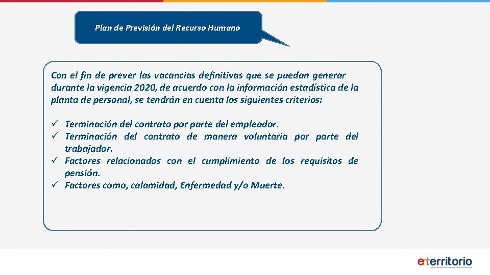 Plan de Previsión del Recurso Humano Con el fin de prever las vacancias definitivas