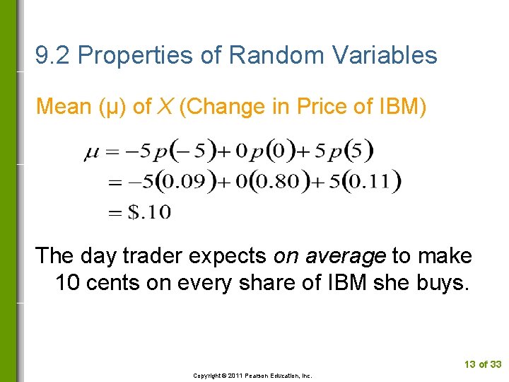 9. 2 Properties of Random Variables Mean (µ) of X (Change in Price of