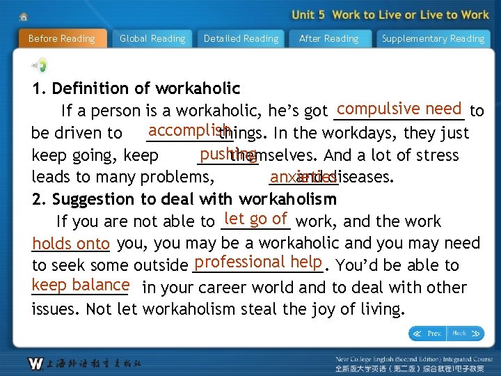 Before Reading Global Reading Detailed Reading After Reading Supplementary Reading 1. Definition of workaholic