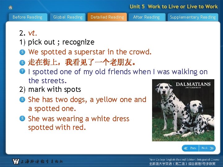 Before Reading Global Reading Detailed Reading After Reading Supplementary Reading 2. vt. 1) pick