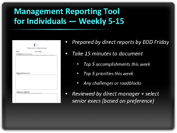 Management Reporting Tool for Individuals — Weekly 5 -15 • Prepared by direct reports