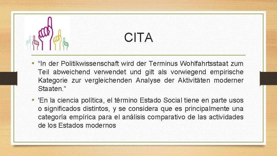 CITA • “In der Politikwissenschaft wird der Terminus Wohlfahrtsstaat zum Teil abweichend verwendet und