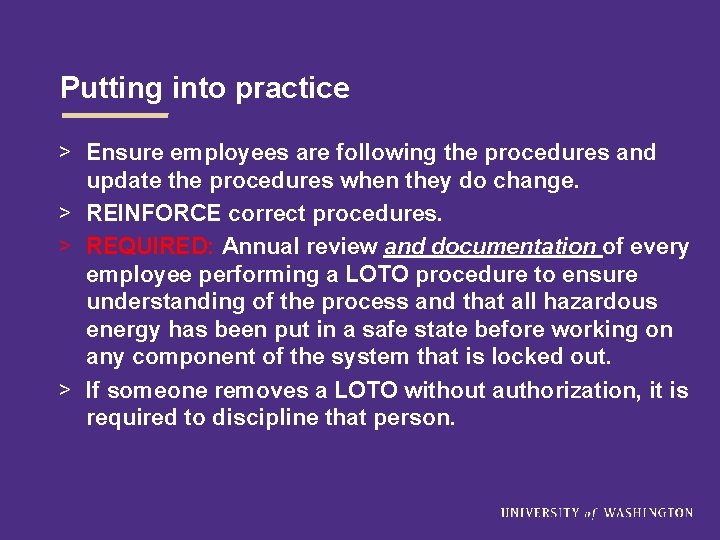 Putting into practice > Ensure employees are following the procedures and update the procedures