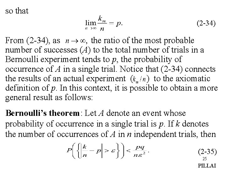 so that (2 -34) From (2 -34), as the ratio of the most probable